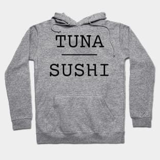 Tuna Sushi Hoodie